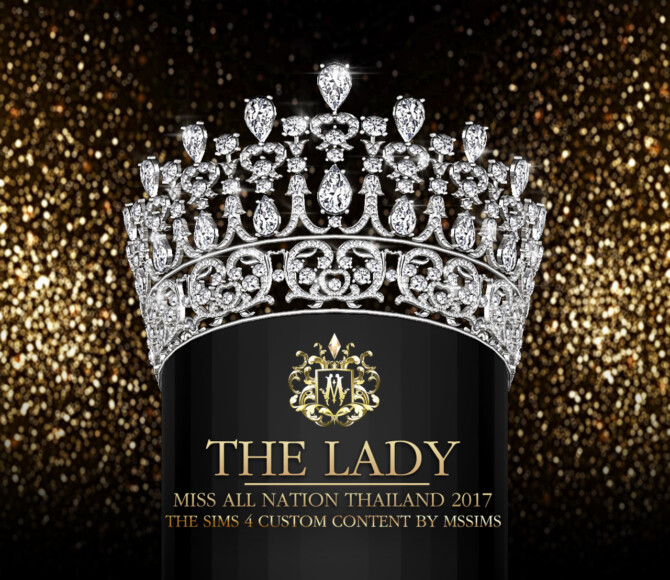THE LADY” MISS ALL NATION THAILAND 2017 CROWN at MSSIMS